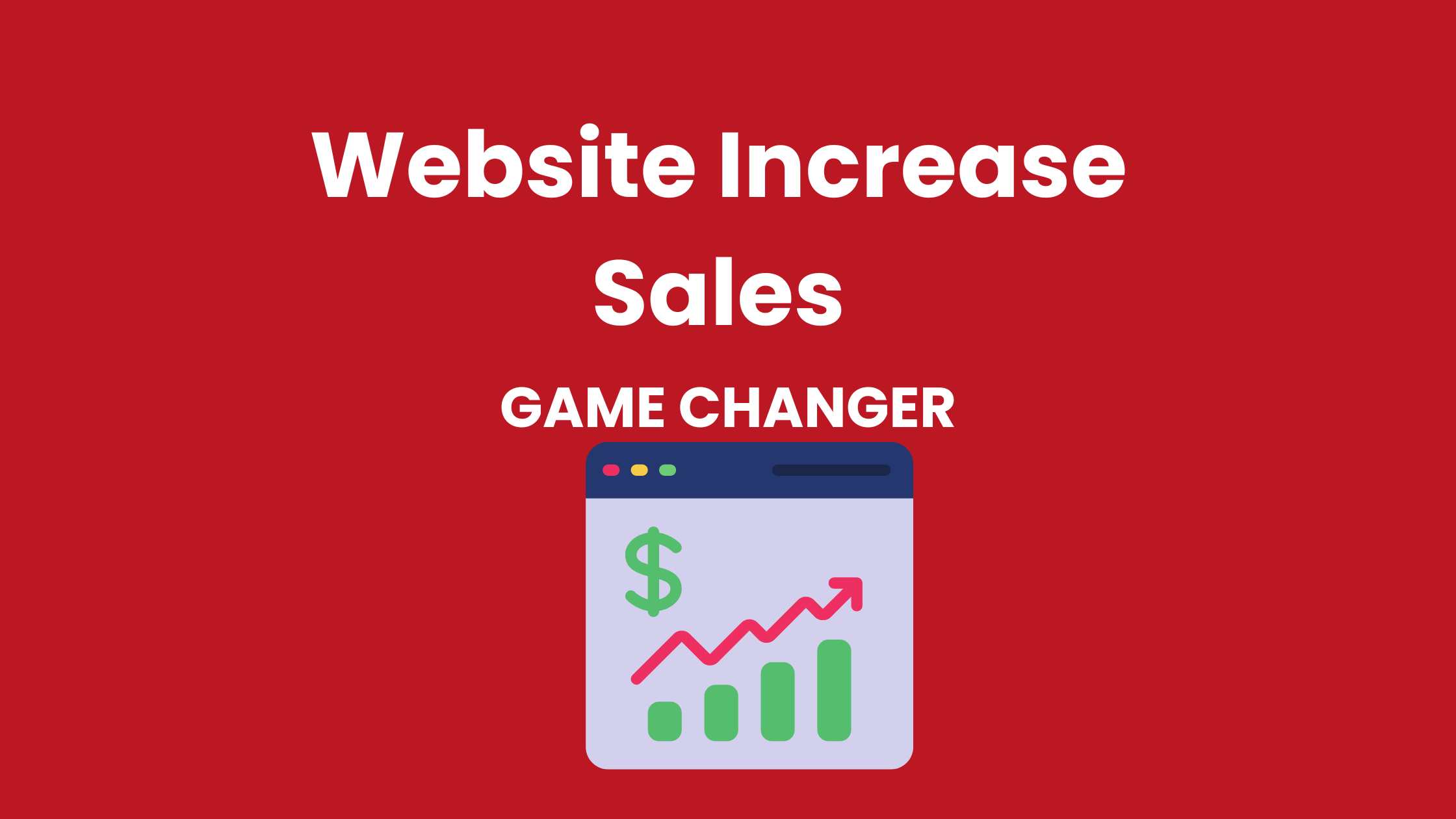 How your website increase your sales:  The game changer for the business 